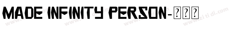 MADE INFINITY PERSON字体转换
